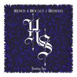 Howling Syn : Demos-Vocals-Remixes